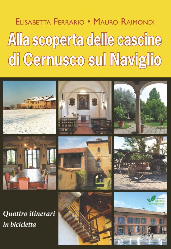 Alla scoperta delle cascine di Cernusco sul Naviglio
