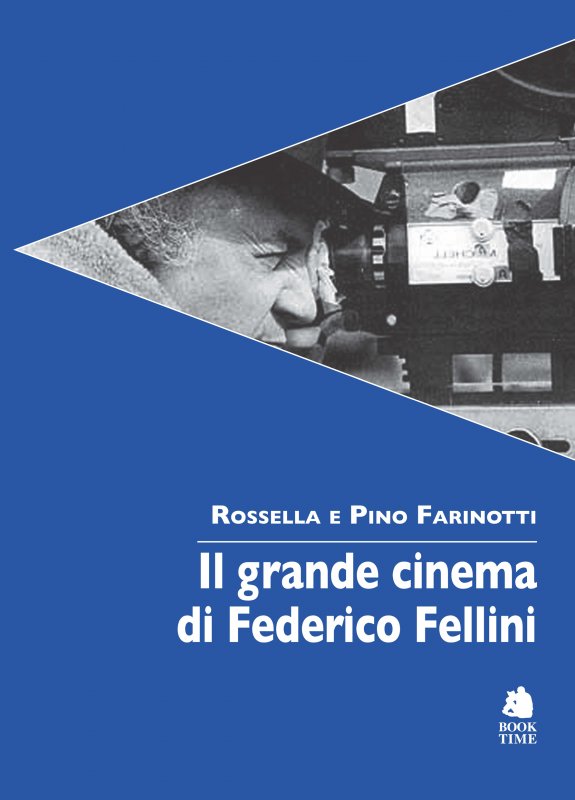 Il grande cinema di Federico Fellini
