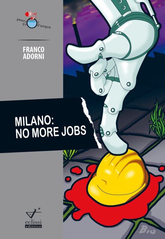 Milano: No More Jobs