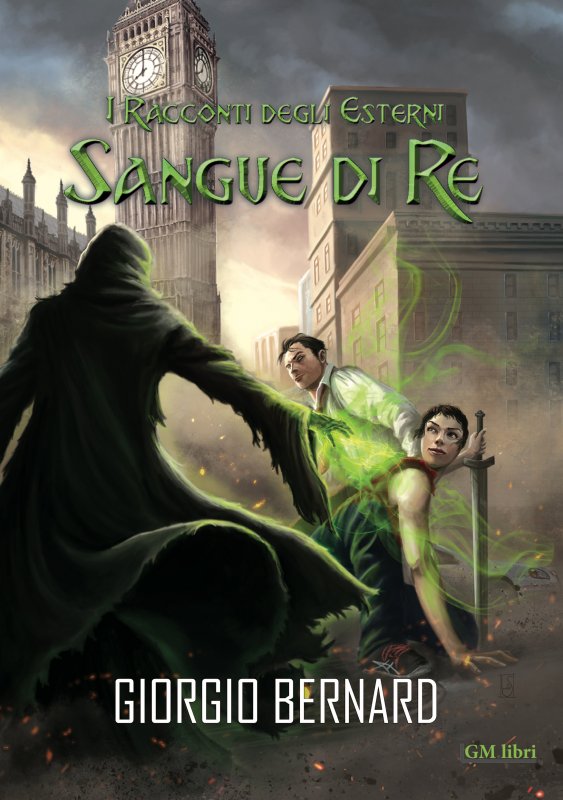 I Racconti degli Esterni. Sangue di Re