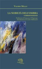 La nobiltà dell'ombra - Corrispondenze