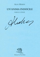 Un'anima indocile. Parole e poesie
