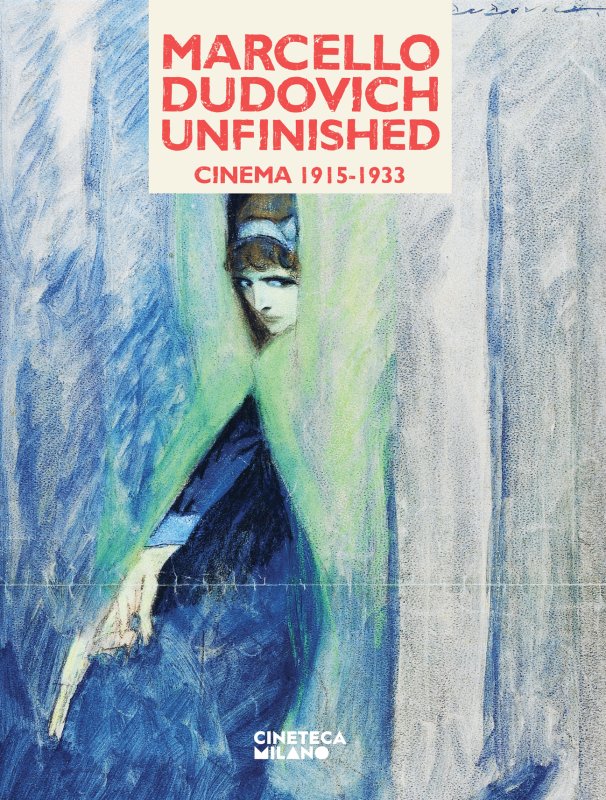 Marcello Dudovich. Unfinished