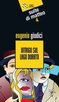 Intrigo sul lago dorato