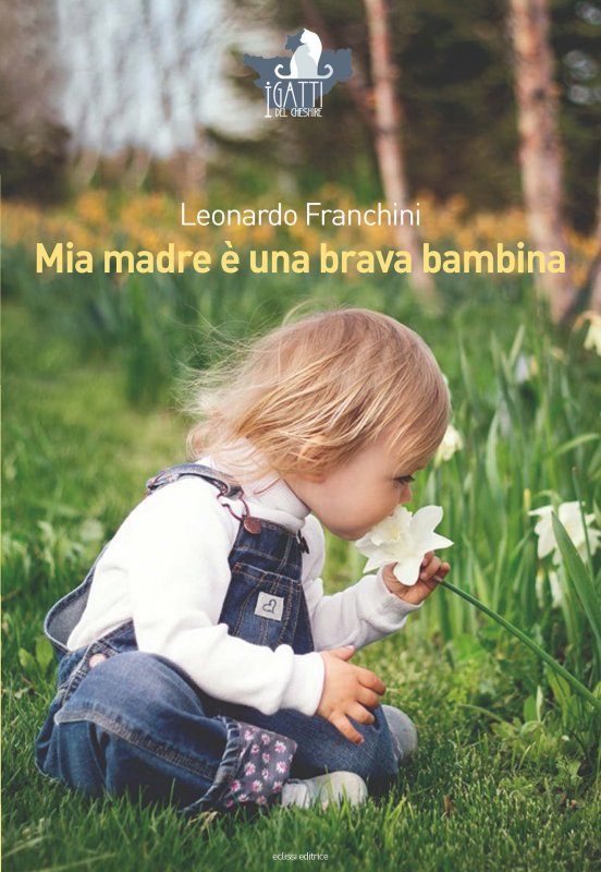 Mia madre è una brava bambina