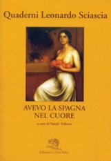 Avevo la Spagna nel cuore