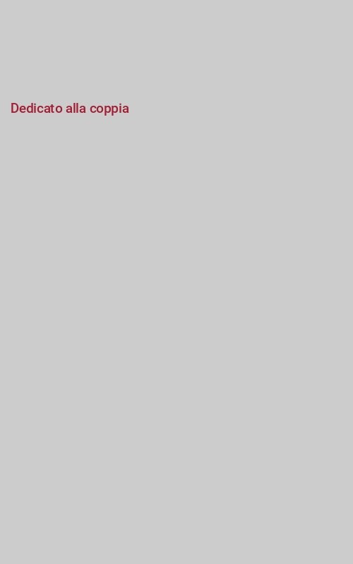 Dedicato alla coppia
