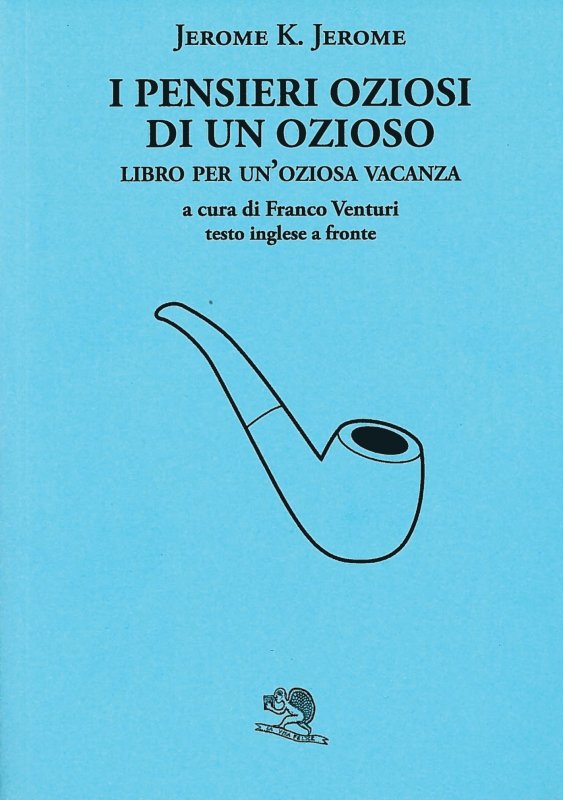 I pensieri oziosi di un ozioso