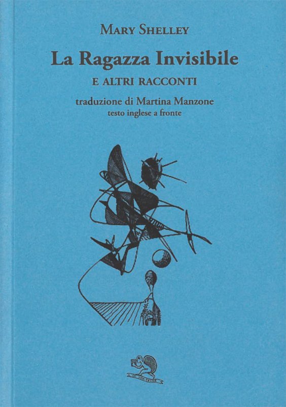 La Ragazza Invisibile e altri racconti