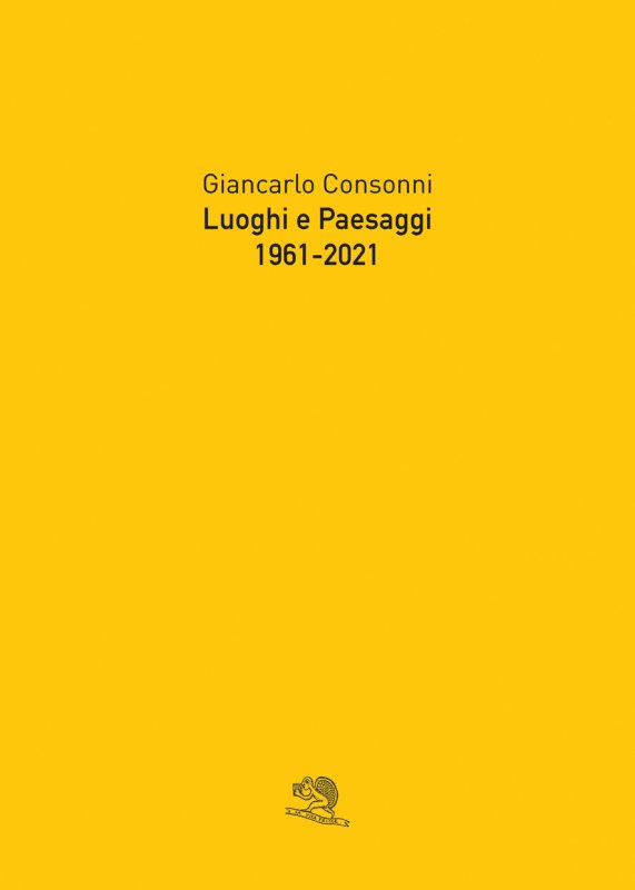 Luoghi e Paesaggi, 1961-2021