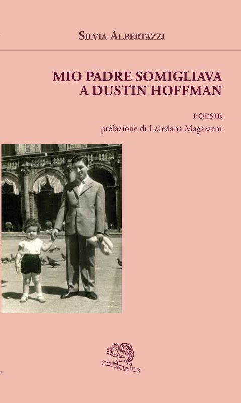 Mio padre somigliava a Dustin Hoffman