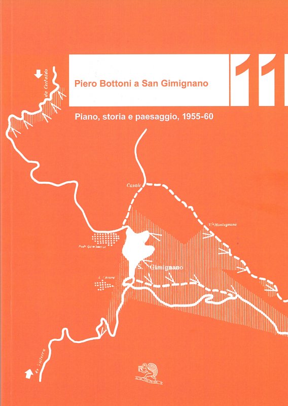 Piero Bottoni a San Gimignano