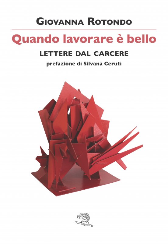 Quando lavorare è bello