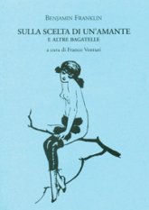 Sulla scelta di un'amante e altre bagatelle