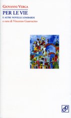 Per le vie - E altre novelle lombarde
