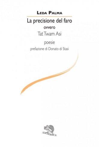 La precisione del faro ovvero Tat Twam Asi