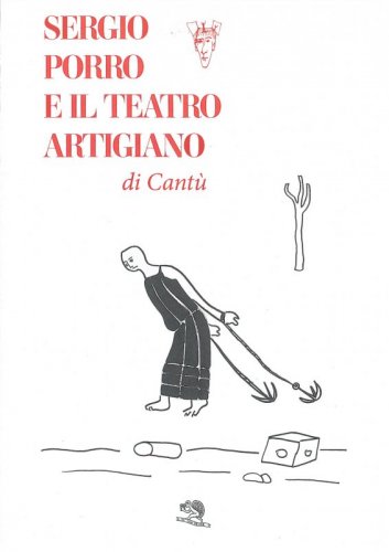 Sergio Porro e il teatro artigiano di Cantù