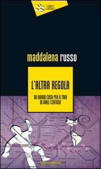 L'altra regola. Un nuovo caso in viale Certosa