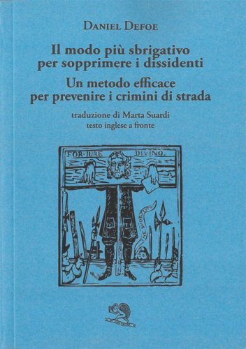 Il modo più sbrigativo per sopprimere i dissidenti