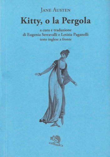 Kitty, o la Pergola
