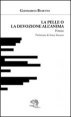 La pelle o la devozione all'anima
