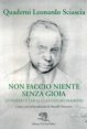 Non faccio niente senza gioia
