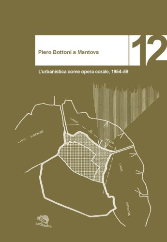Piero Bottoni a Mantova