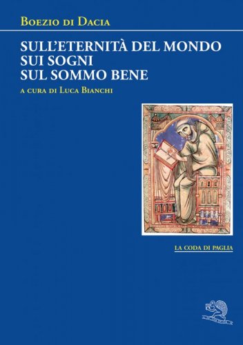 Sull'eternità del mondo, Sui sogni, Sul sommo bene